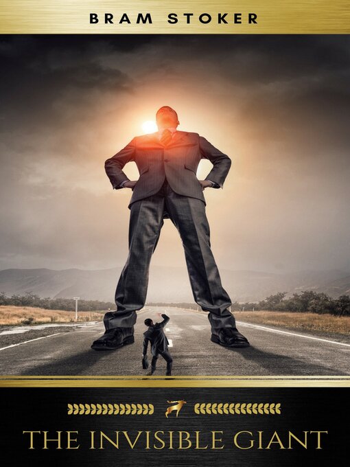 Title details for The Invisible Giant by Bram Stoker - Wait list